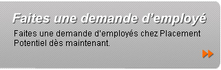 Placement Potentiel demande de prix